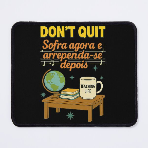 Item preview, Don’t Quite - Sofra agora e arrependa-se depois | funny humour | teaching life designed and sold by Oqueartecura.