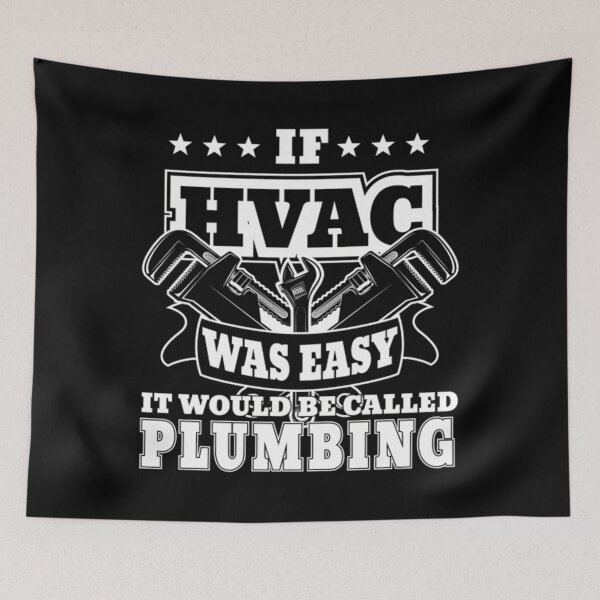 Item preview, If HVAC Was Easy It Would Be Called Plumbing HVAC Technician 	 	1	 designed and sold by coistandar2.
