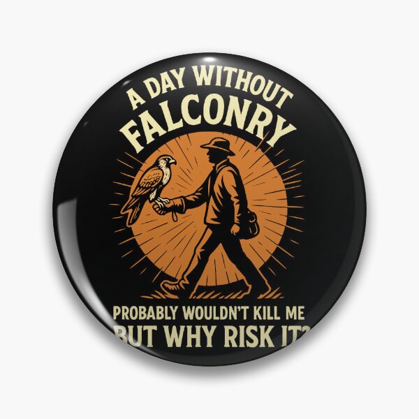 Item preview, A Day Without Falconry funny falcon design designed and sold by LuminOrb.