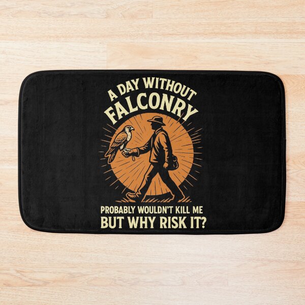 Item preview, A Day Without Falconry funny falcon design designed and sold by LuminOrb.