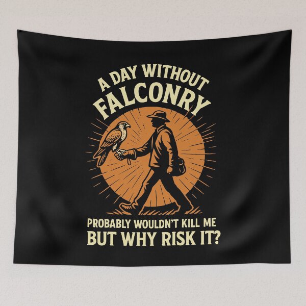 Item preview, A Day Without Falconry funny falcon design designed and sold by LuminOrb.