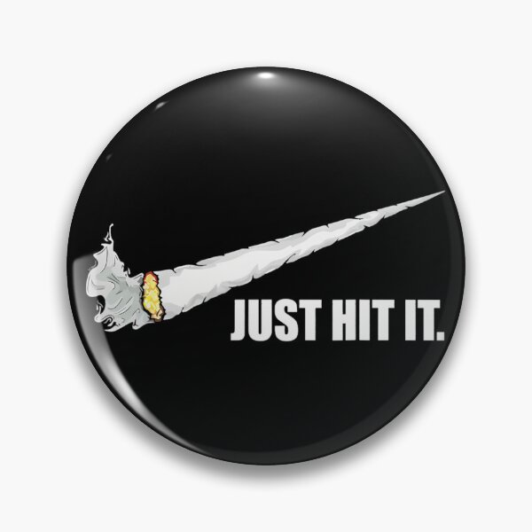 Item preview, Just Hit It Funny Cannabis Smoker Weed Marijuana Stoner 		 designed and sold by vipinunokiex.