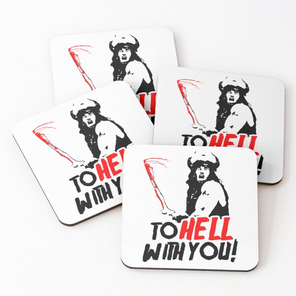 Item preview, To HELL With You! (Conan The Barbarian)  	 designed and sold by buingishoaeer.