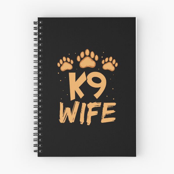 Item preview, K9 Wife Trainer Dog Canine Handler 	1	 designed and sold by vipinunokiex.