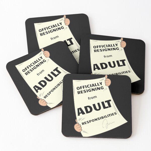 Item preview, Officially Resigning From Adult Responsibilities Text designed and sold by Oommen Studio .