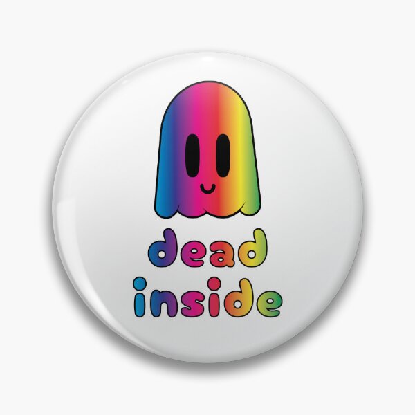 Item preview, Dead inside designed and sold by ahpostacy.