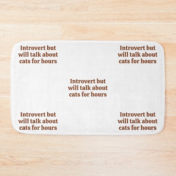 Item preview, Introvert but will talk about cats for hours designed and sold by HorizonStores.