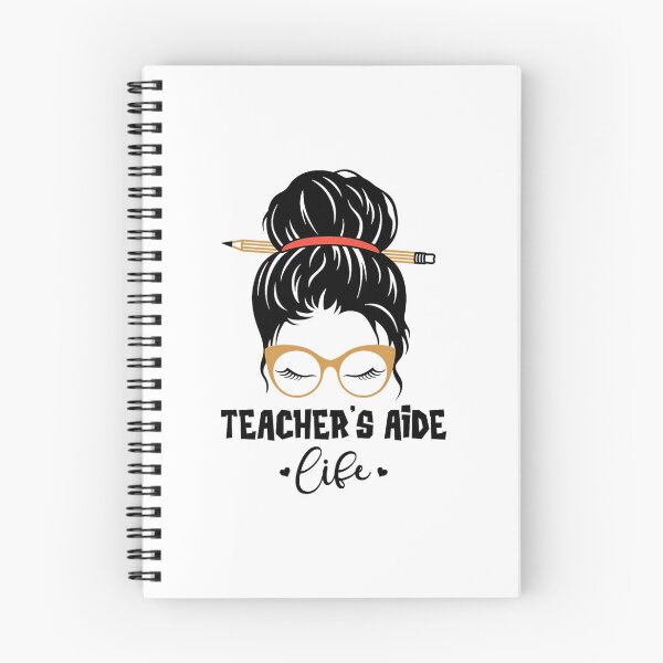 Item preview, Cute Teacher's Aide Life Pencil Messy Bun Appreciation 	 		 designed and sold by gajrebinoya1.