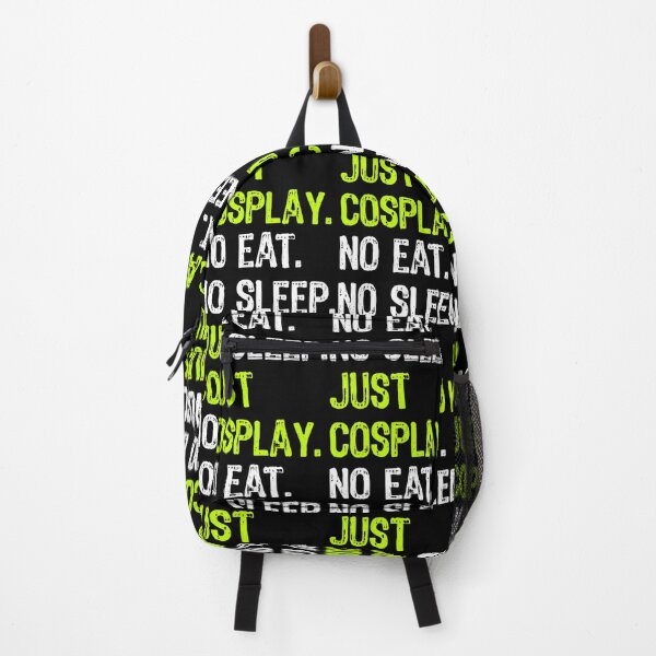 Item preview, No Eat Sleep Repeat Just Cosplay Cosplaying designed and sold by shmilykanazeg.