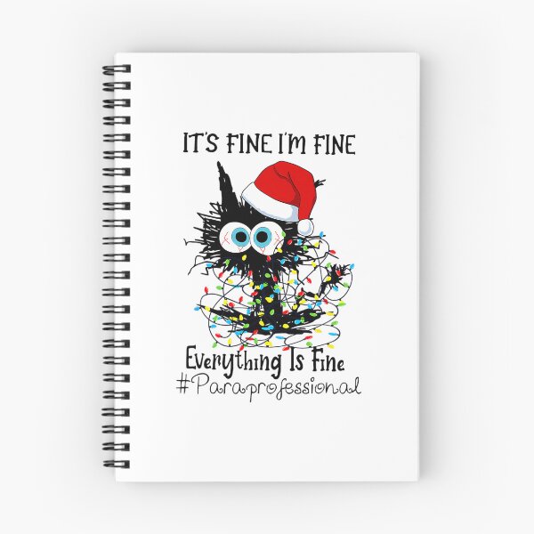 Item preview, It's Fine I'm Fine Everything Is Fine Paraprofessional Xmas 		 designed and sold by lkhirwbrm.