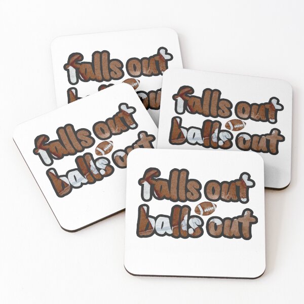 Item preview, Falls Out Balls Out Funny Football Quote | Game Day American Football Fans designed and sold by SlocifieShop.