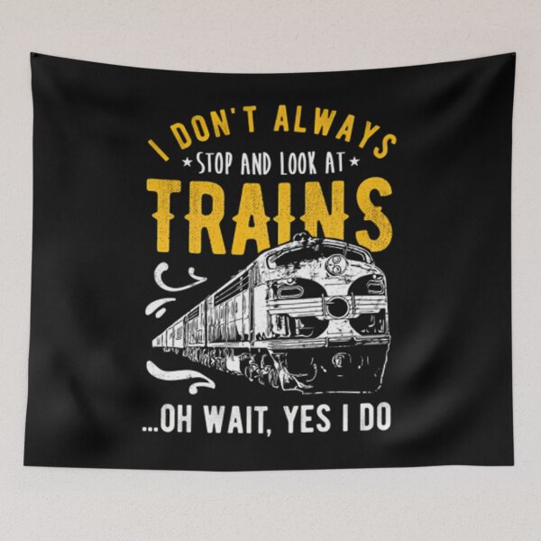 Item preview, I Don't Always Stop Look At Trains - Model Train Pullover 		 designed and sold by bielkesicade.