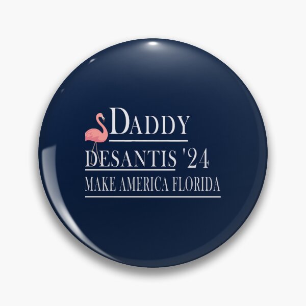 Item preview, Daddy 2024 Desantis Make America Florida Flamingo Election,father_s day designed and sold by silasrory.