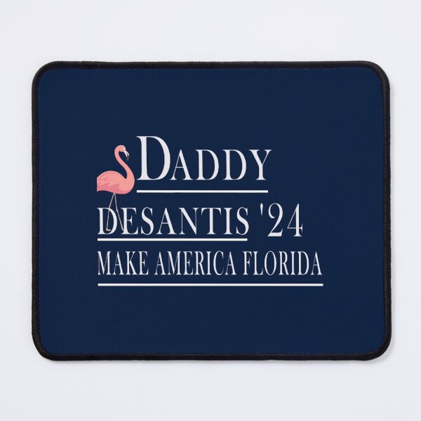Item preview, Daddy 2024 Desantis Make America Florida Flamingo Election,father_s day designed and sold by silasrory.