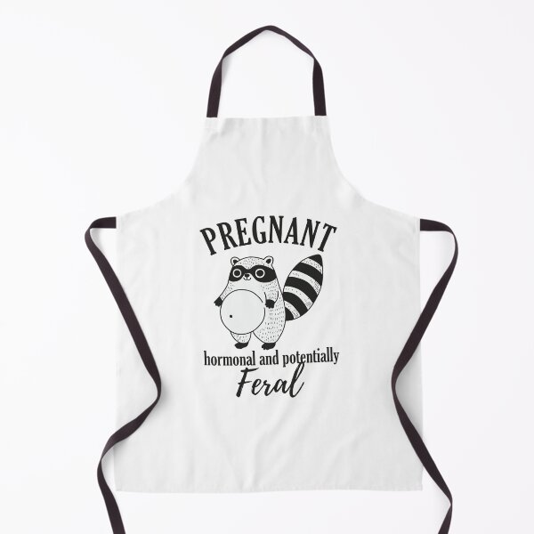 Item preview, Pregnant Hormonal & Potentially Feral designed and sold by NQArtist.
