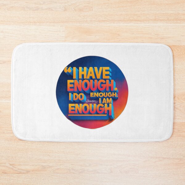 Item preview, I'm Enough designed and sold by Djamee.