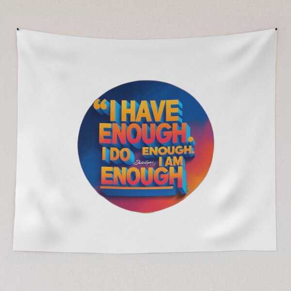 Item preview, I'm Enough designed and sold by Djamee.