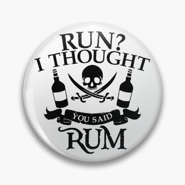 Item preview, Run I Thought You Said Rum 	  Cute Drunkard 	 Tee	 designed and sold by cagasrannaka.