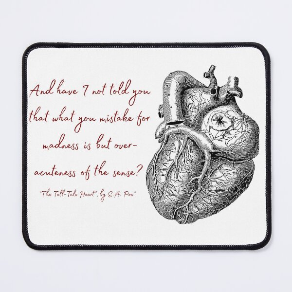 Item preview, Realistic Heart with a Quote form The Tell-Tale Heart designed and sold by UranianDreams.