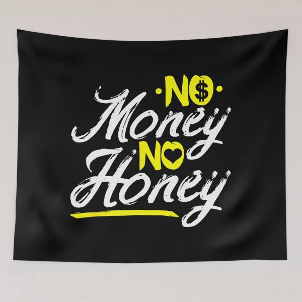 Item preview, No Money No Honey Get Cash Get Bitches Funny Rap Lover Xmas 		 designed and sold by shmilykanazeg.