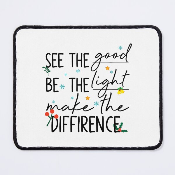 Item preview, See Good Be Light Make Difference Inspirational Xmas Quote designed and sold by cagasrannaka.