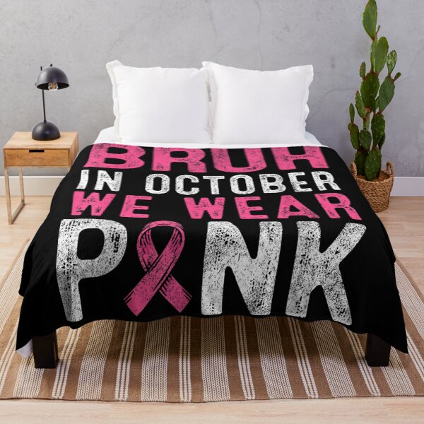 Item preview, Pink Breast Cancer Awareness BRUH In October We Wear Pink T-Shirt designed and sold by LakenDraphil.
