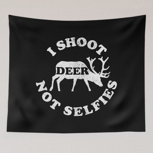 Item preview, Funny Huntsman Quote I SHOOT DEER NOT SELFIES 	 		 designed and sold by nechbasweatl.