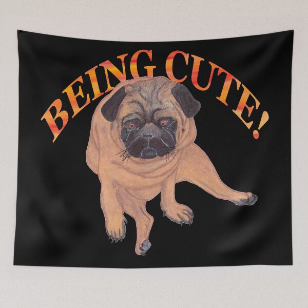 Item preview, PUG BEING CUTE designed and sold by BeritValk.