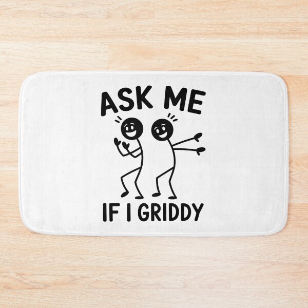Item preview, Ask Me If I Griddy Funny Humorous Griddy Dance designed and sold by KarimSoCute.