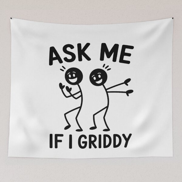 Item preview, Ask Me If I Griddy Funny Humorous Griddy Dance designed and sold by KarimSoCute.