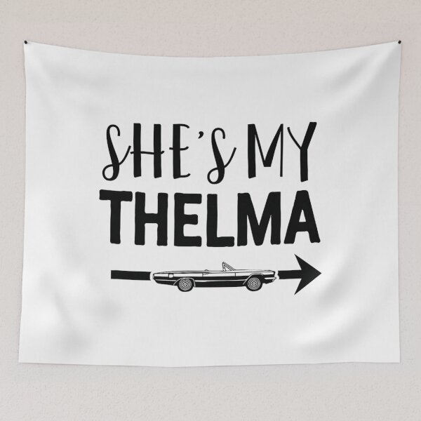 Item preview, She's My Thelma Friends Best 	 for 	 Adults Funny1	 designed and sold by cagasrannaka.