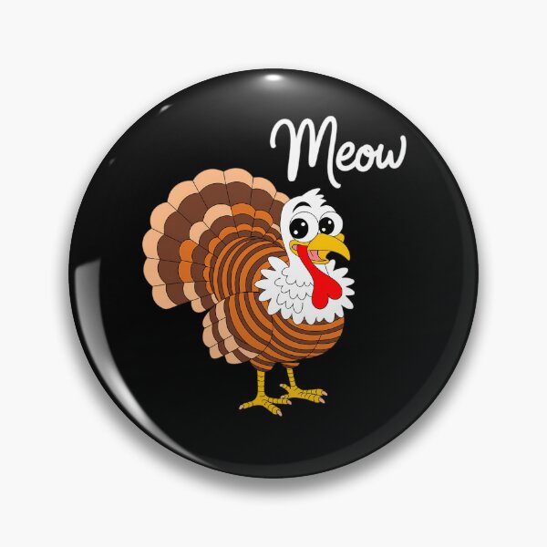 Item preview, Thanksgiving Turkey Meow designed and sold by ValerieRodrigue.