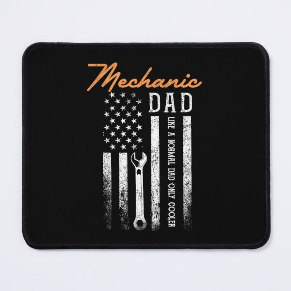 Item preview, Mechanic Dad Like A Normal Dad Only Cooler USA Flag designed and sold by decruhammij.