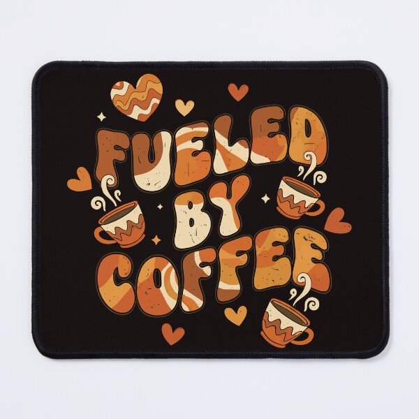 Item preview, Fueled By Coffee Groovy Vibes designed and sold by AS Vectorhaus.