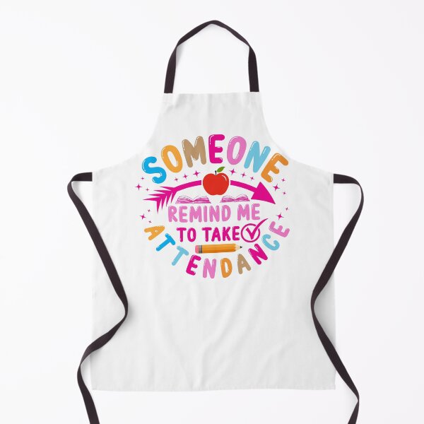 Item preview, Someone remind me toTake Attendance – Colorful Design designed and sold by EmeraldeaArt.