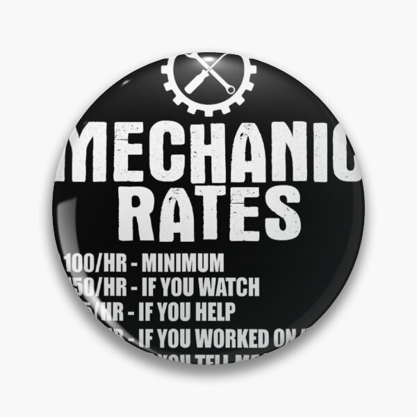 Item preview, Mechanic Funny - Mechanic Rates 		 designed and sold by decruhammij.