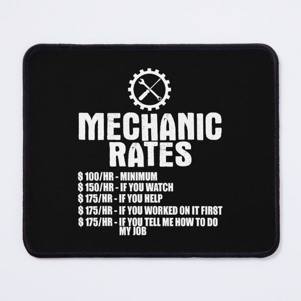 Item preview, Mechanic Funny - Mechanic Rates 		 designed and sold by decruhammij.