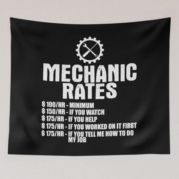 Item preview, Mechanic Funny - Mechanic Rates 		 designed and sold by decruhammij.