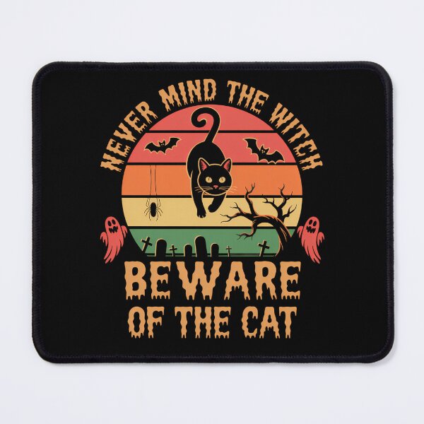 Item preview, Never mind the witch beware of the cat Funny Halloween Day designed and sold by ValerieRodrigue.