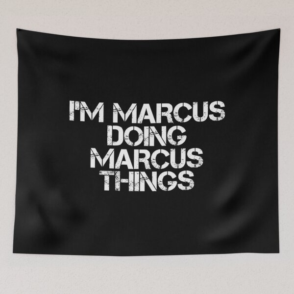 Item preview, I'M MARCUS DOING MARCUS THINGS 	 Funny 	 Idea	 designed and sold by guletrouerni.