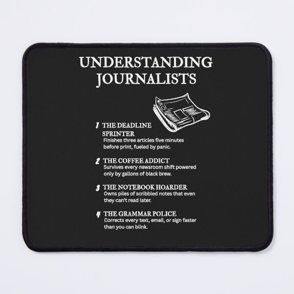 Item preview, Understanding Journalists – Funny Media Life Humor – Black designed and sold by PsyFlow35.