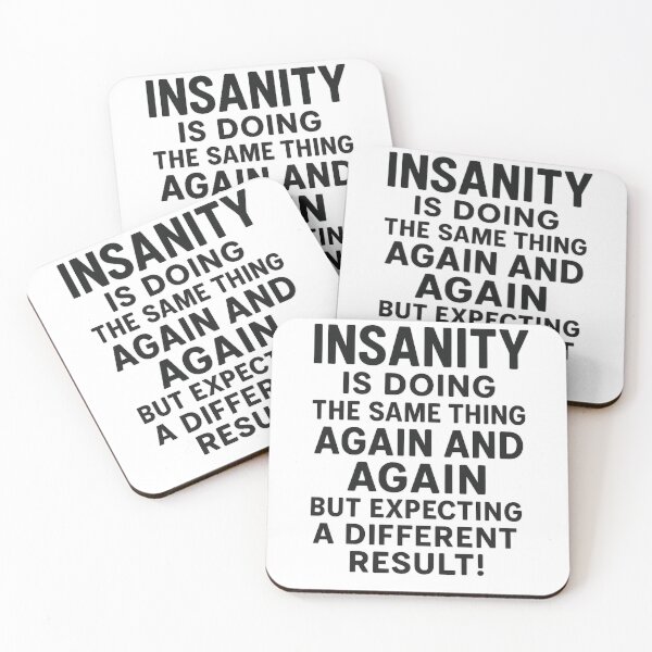 Item preview, Insanity quote designed and sold by MAF_Merch.