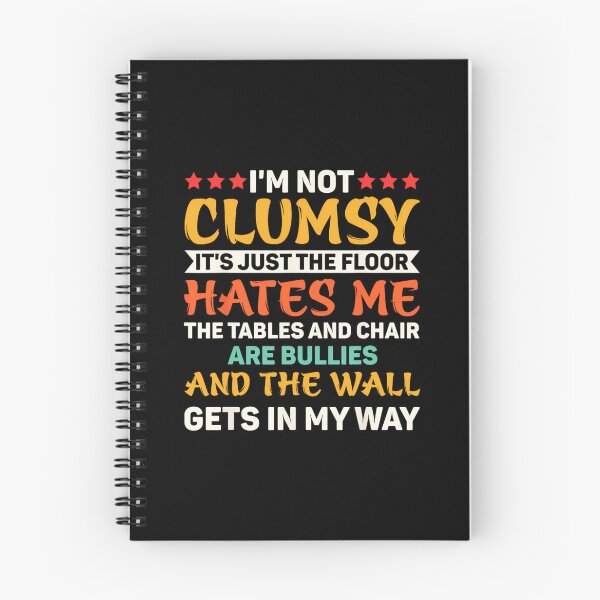 Item preview, I'm Not Clumsy Funny Sayings Sarcastic for 	 and 	 		 designed and sold by guletrouerni.