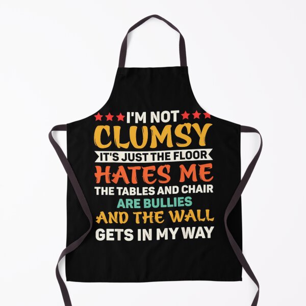 Item preview, I'm Not Clumsy Funny Sayings Sarcastic for and designed and sold by guletrouerni.