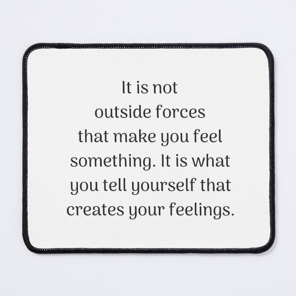 Item preview, Empowering Quotes - It is what you tell yourself that creates your feeling designed and sold by Inspirationmotivation.