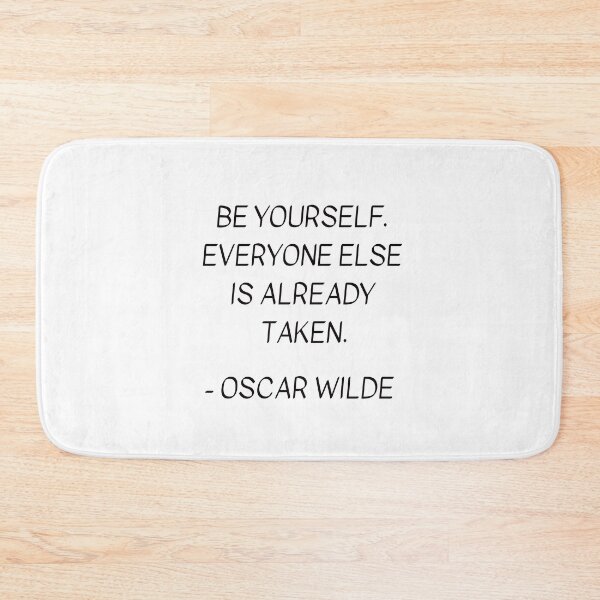 Item preview, Be yourself; everyone else is already taken - Oscar Wilde designed and sold by Inspirationmotivation.