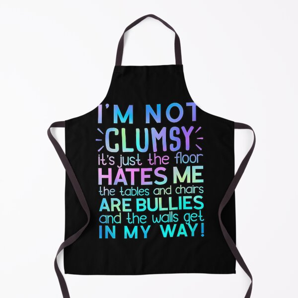 Item preview, I'm Not Clumsy Funny Sayings Sarcastic designed and sold by guletrouerni.