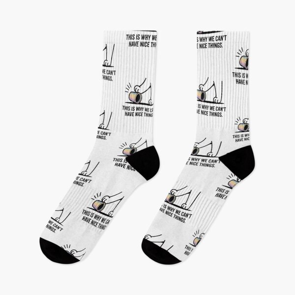 Item preview, This is Why We Can't Have Nice Things designed and sold by Mateusz Majcherek.