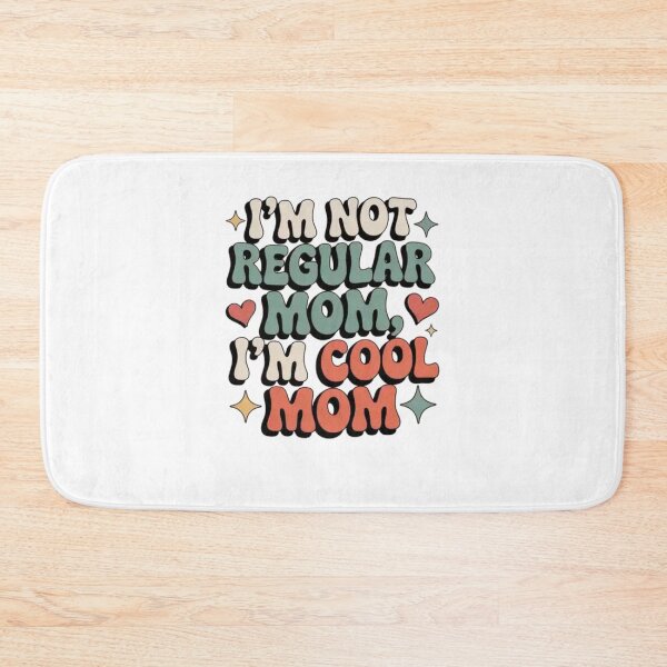 Item preview, i'm not regular mom i'm cool mom designed and sold by Mateusz Majcherek.