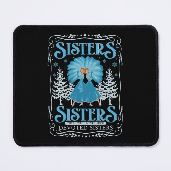 Item preview, Christmas Movie - Xmas, Sisters Sisters There Were Never Such Devoted Sisters designed and sold by Haupalette.